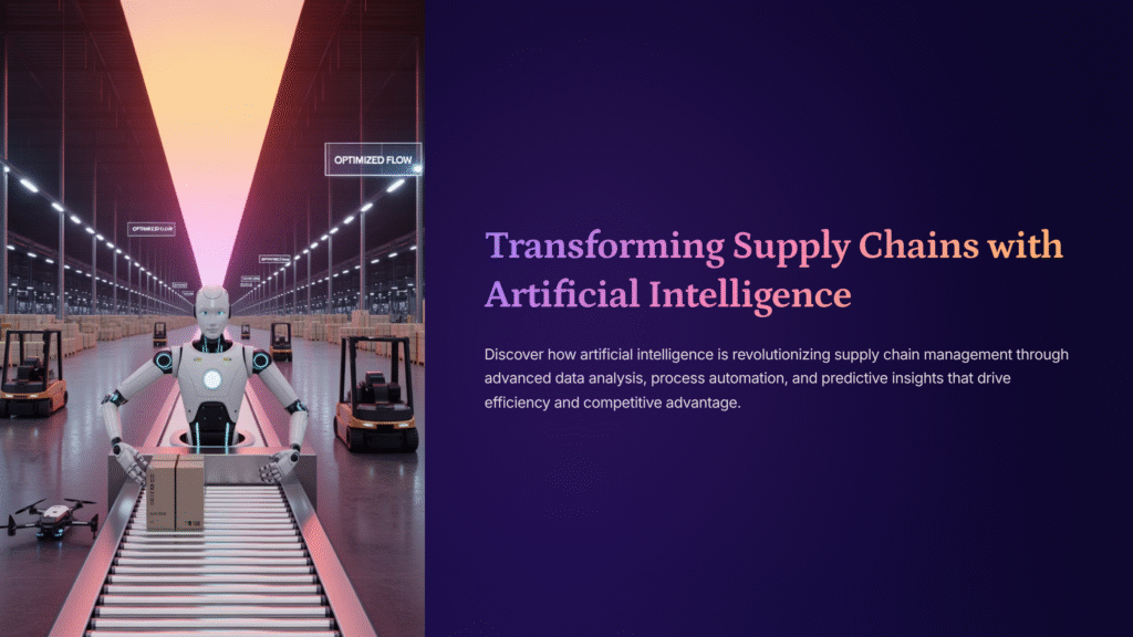 transforming supply chains with artificial intelligence
